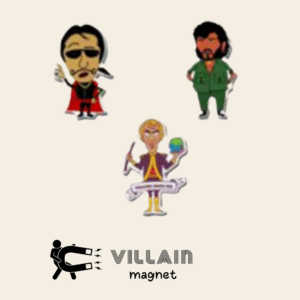 Villain Magnet